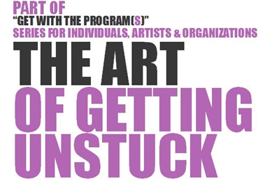 The Art  Of Getting Unstuck